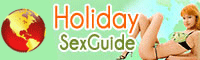 Holiday Sex Guide, The Escorts Directory. Click for Holiday Sex Guide, sex links to Nightlfe world wide.